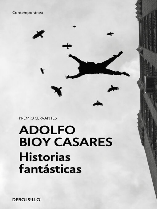 Title details for Historias fantásticas by Adolfo Bioy Casares - Wait list
